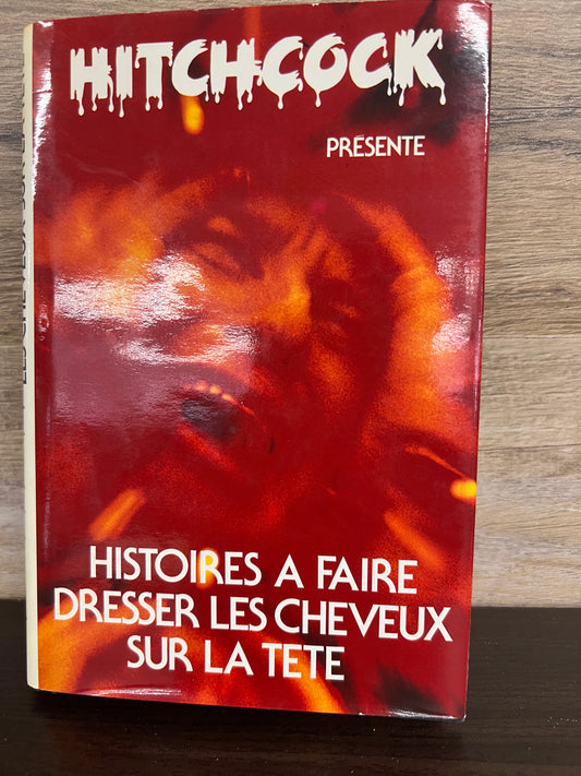 Histoires à faire dresser les cheveux sur la tête 1728