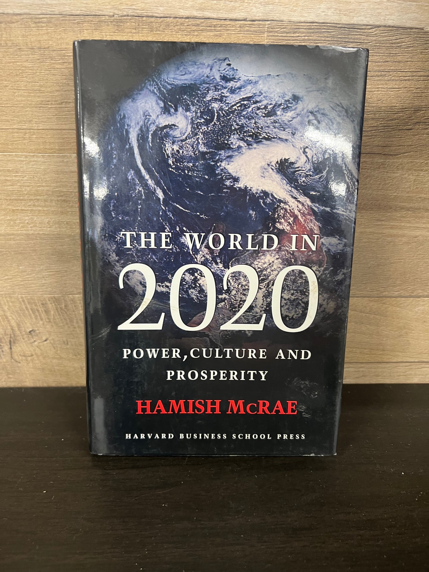 The World in 2020 : Power, Culture and Prosperity 1967