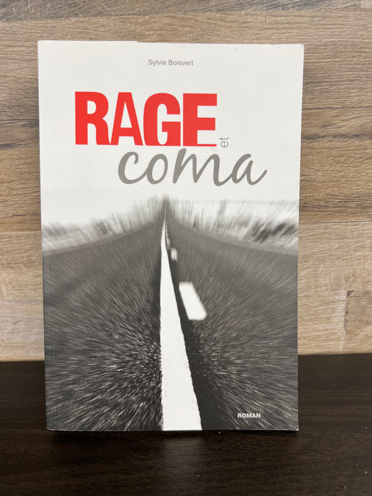 Rage et coma 1601