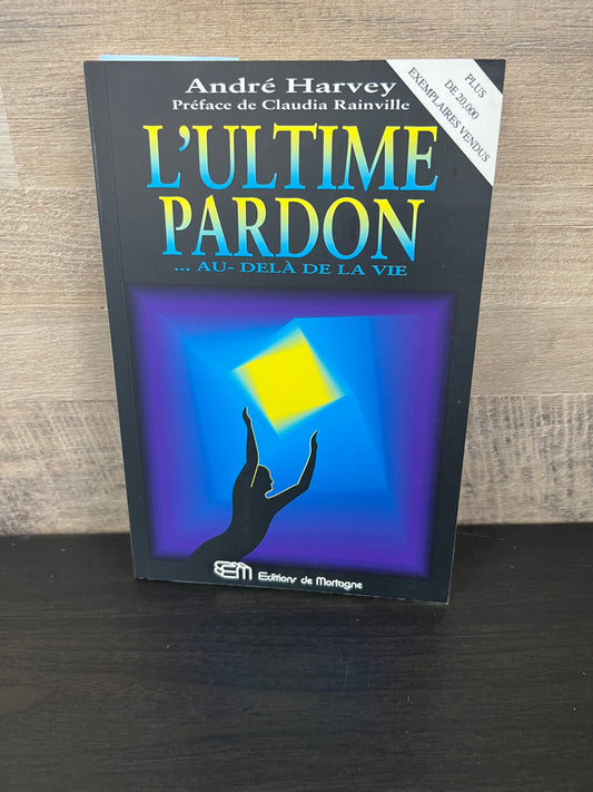 L’ultime pardon… au-delà de la vie 1767