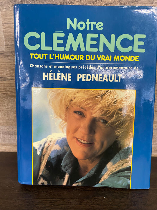 Notre Clémence : tout l’humour du vrai monde 1194