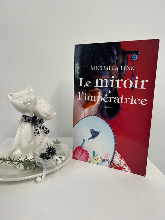 Le miroir de l'impératrice