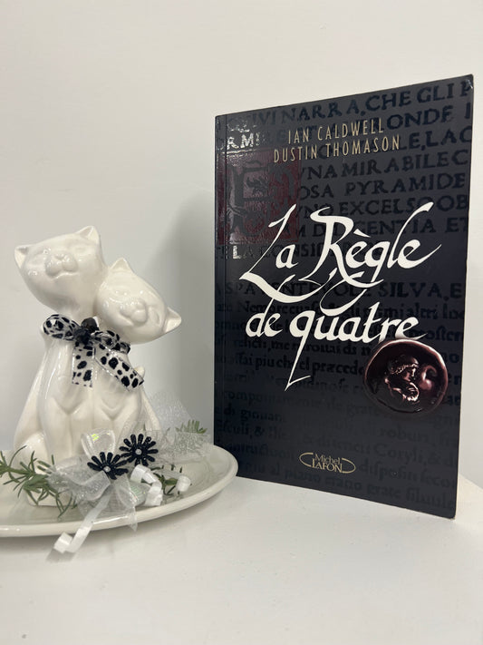 La Règle de quatre